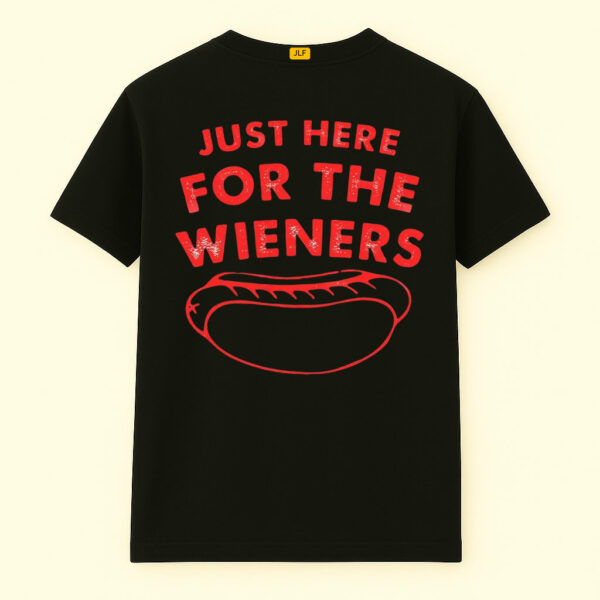 Just Here For The Wieners Funny 4th Of July Shirt