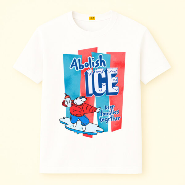 Abolish ICE Shirt, Keep Families Together