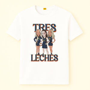 Caitlin Clark Sophie Cunningham And Lexie Hull Indiana Fever Tres Leches Shirt