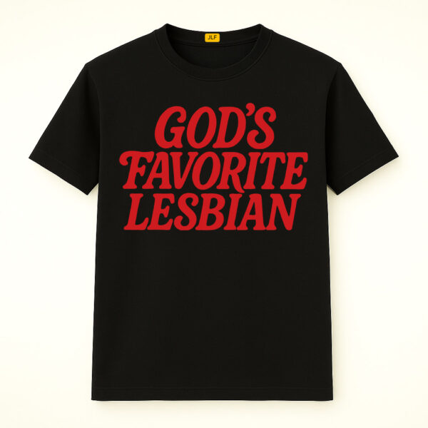 God's Favorite Lesbian Shirt