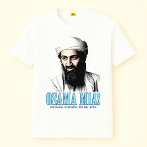 Osama Mia Shirt, The Smash Hit Musical Biladen